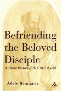 bokomslag Befriending The Beloved Disciple