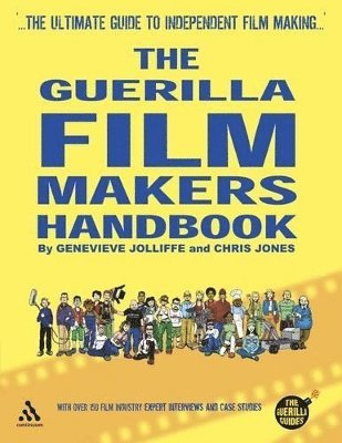 bokomslag The Guerilla Film Makers Handbook