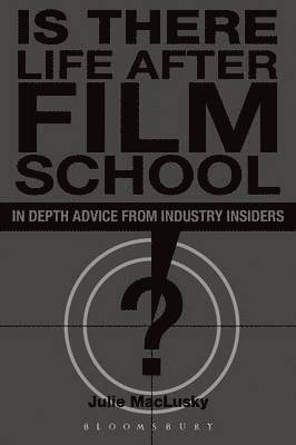 Is There Life after Film School? 1