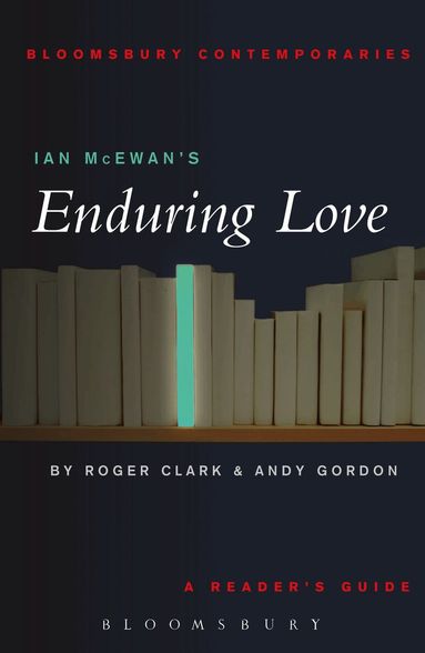 Roger Clark, Andy Gordon - Ian McEwan's Enduring Love, Häftad