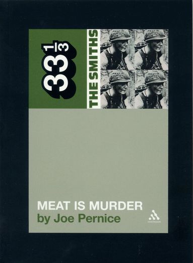 Joe Pernice - Smiths' Meat is Murder, Häftad