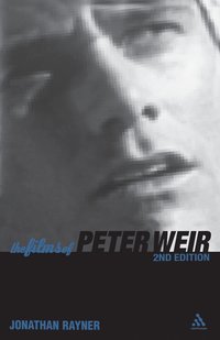 bokomslag The Films of Peter Weir