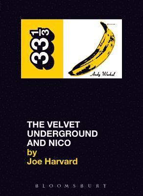 bokomslag The Velvet Underground's The Velvet Underground and Nico