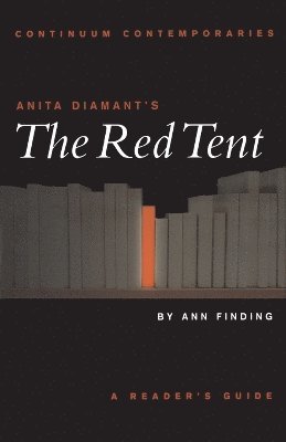 Ann Finding - Anita Diamant's The Red Tent, Häftad