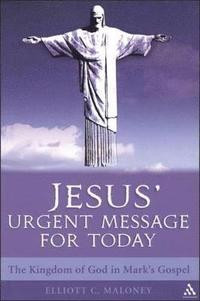 bokomslag Jesus' Urgent Message for Today