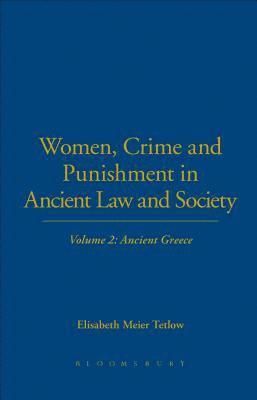 bokomslag Women, Crime and Punishment in Ancient Law and Society