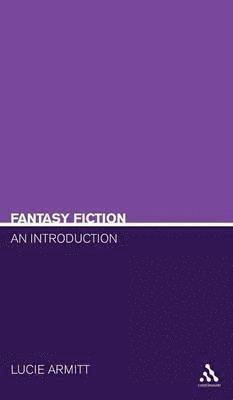Lucie Armitt - Fantasy Fiction, Inbunden