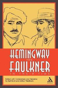 bokomslag Hemingway and Faulkner In Their Time