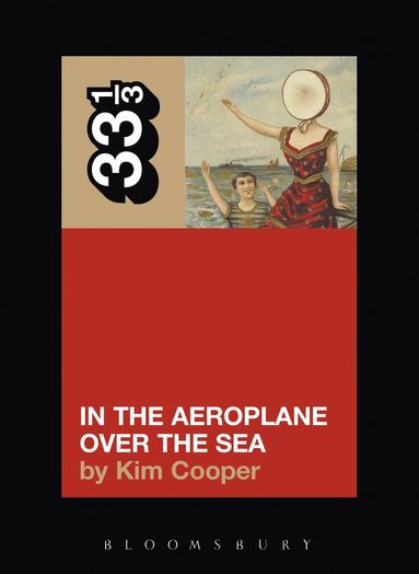 bokomslag Neutral Milk Hotel's In the Aeroplane Over the Sea