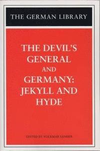 bokomslag The Devil's General and Germany: Jekyll and Hyde