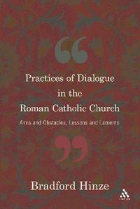 bokomslag Practices of Dialogue in the Roman Catholic Church