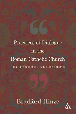 bokomslag Practices of Dialogue in the Roman Catholic Church