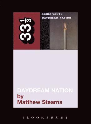 Sonic Youth's Daydream Nation 1