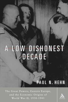 A Low, Dishonest Decade 1