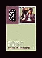 bokomslag Bob Dylan's Highway 61 Revisited