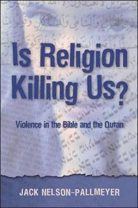bokomslag Is Religion Killing Us?