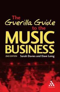 bokomslag Guerilla Guide to the Music Business