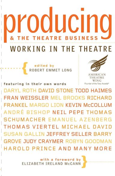 Robert Emmet Long - Producing and the Theatre Business, Häftad