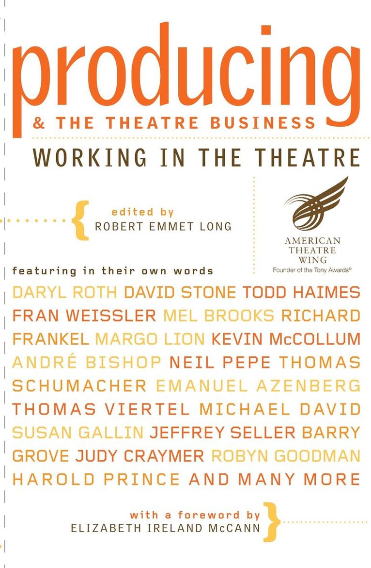 Robert Emmet Long - Producing and the Theatre Business, Häftad