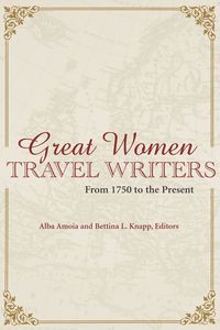 bokomslag Great Women Travel Writers