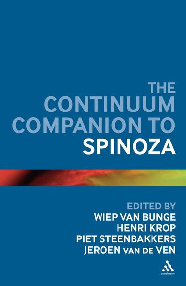 Wiep van Bunge, Henri Krop, Piet Steenbakkers, Jeroen M.M. van de Ven - Continuum Companion to Spinoza, Inbunden