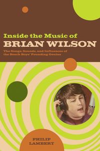 bokomslag Inside the Music of Brian Wilson