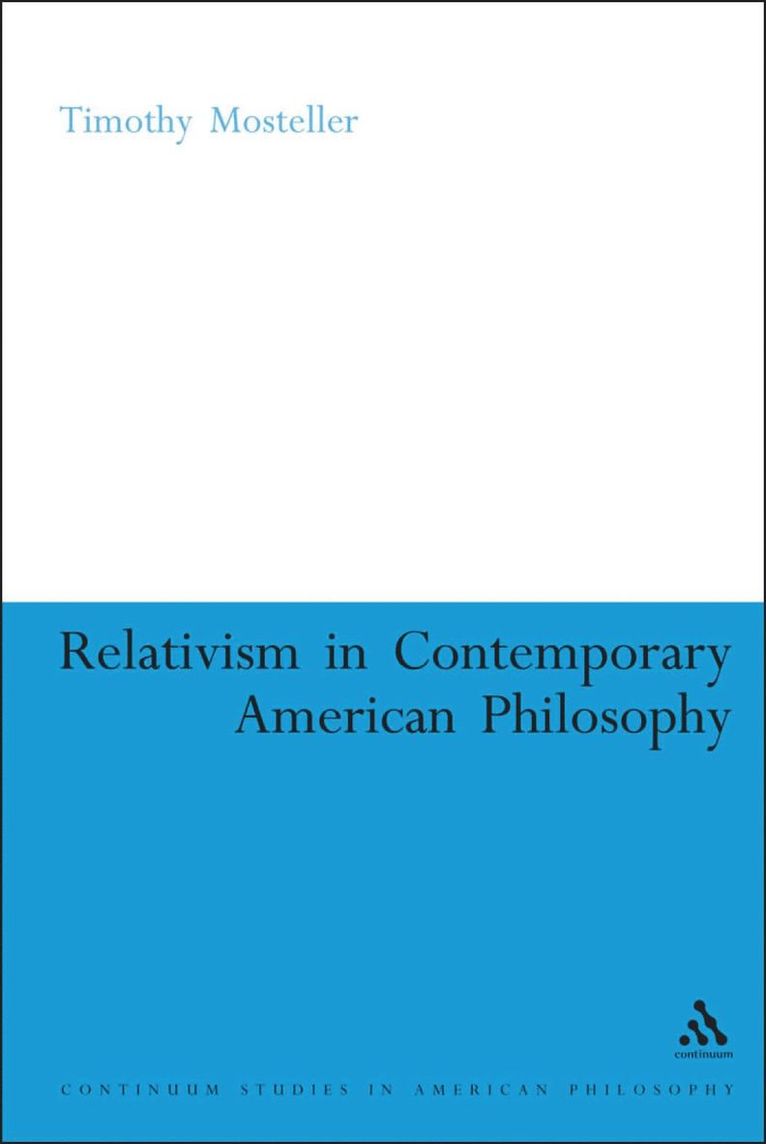 Relativism in Contemporary American Philosophy