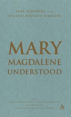Jane Schaberg - Mary Magdalene Understood, Inbunden