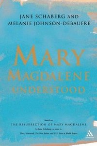 bokomslag Mary Magdalene Understood