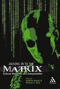 bokomslag Jacking In To the Matrix