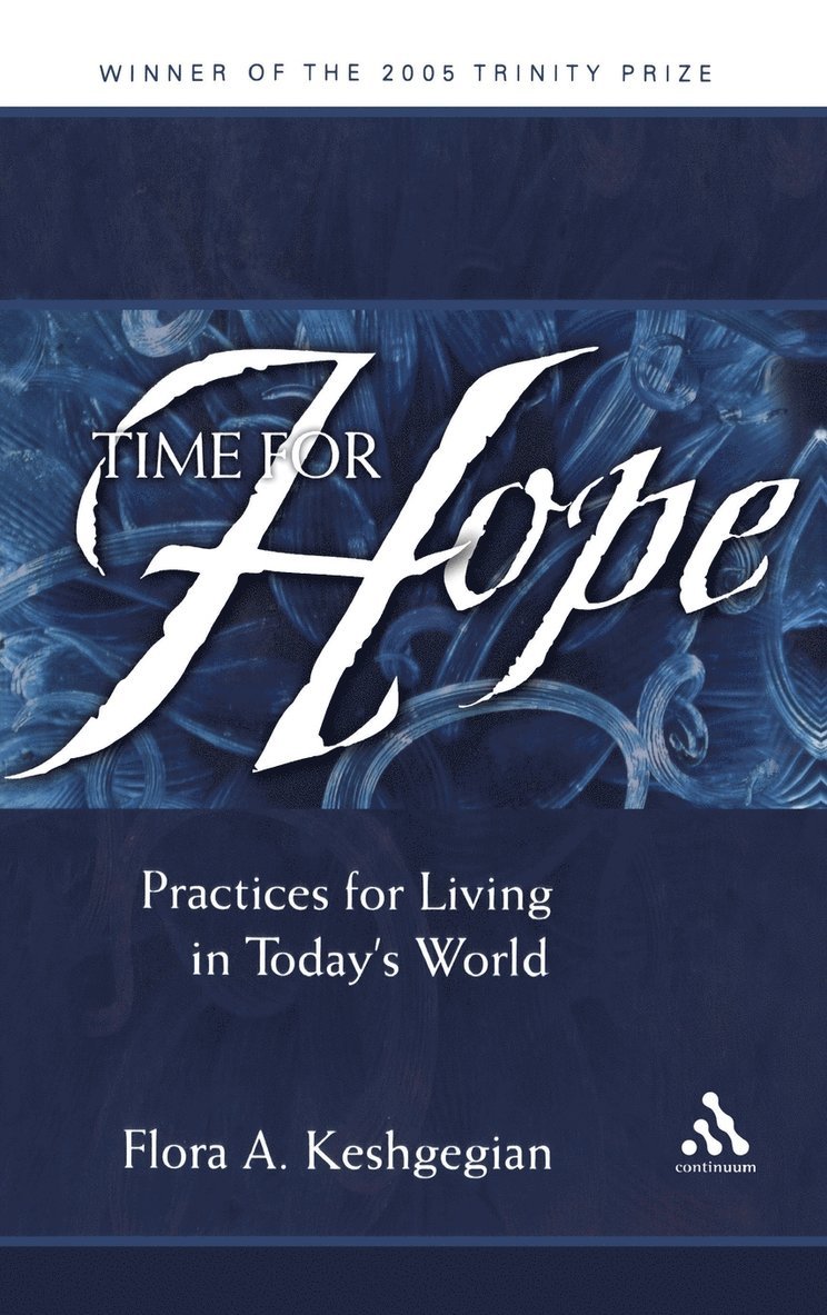 Flora A. Keshgegian - Time for Hope, Inbunden