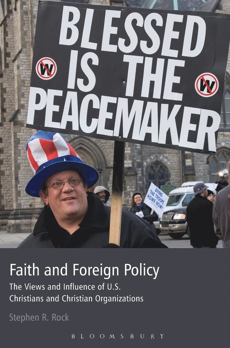 Stephen R. Rock - Faith and Foreign Policy, Inbunden