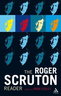 bokomslag The Roger Scruton Reader
