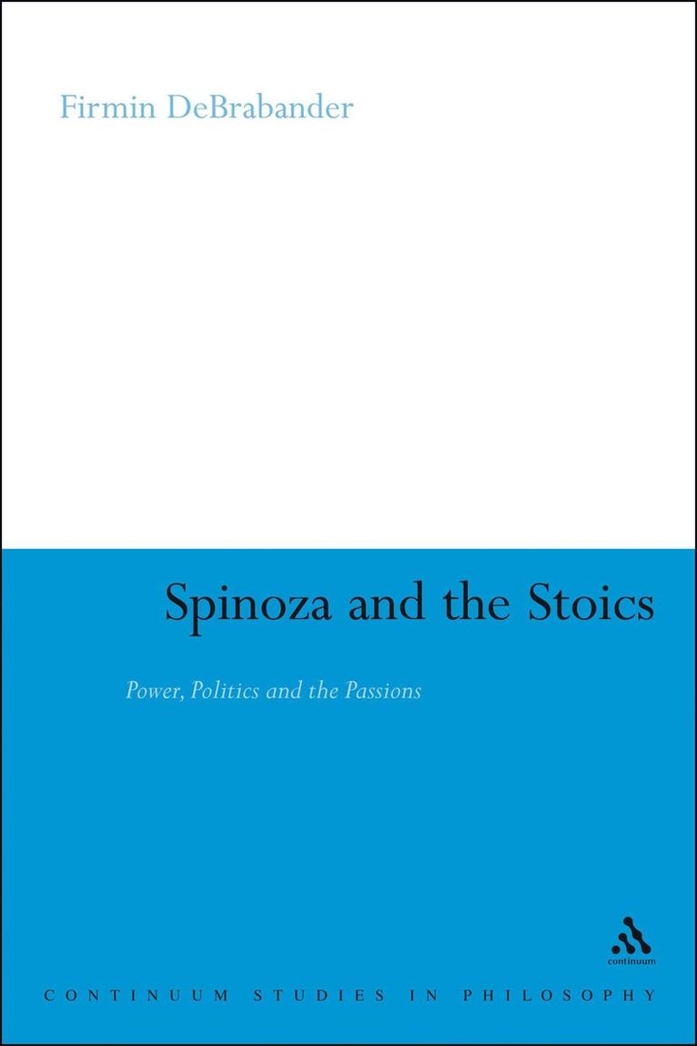 Spinoza and the Stoics 1