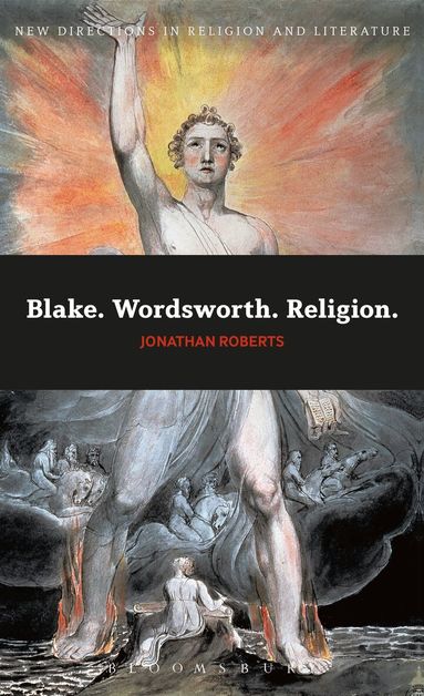 Jonathan Roberts, Emma Mason - Blake. Wordsworth. Religion., Inbunden