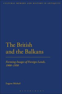 bokomslag British and the Balkans