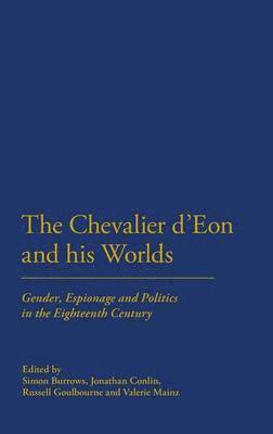 The Chevalier d'Eon and his Worlds 1