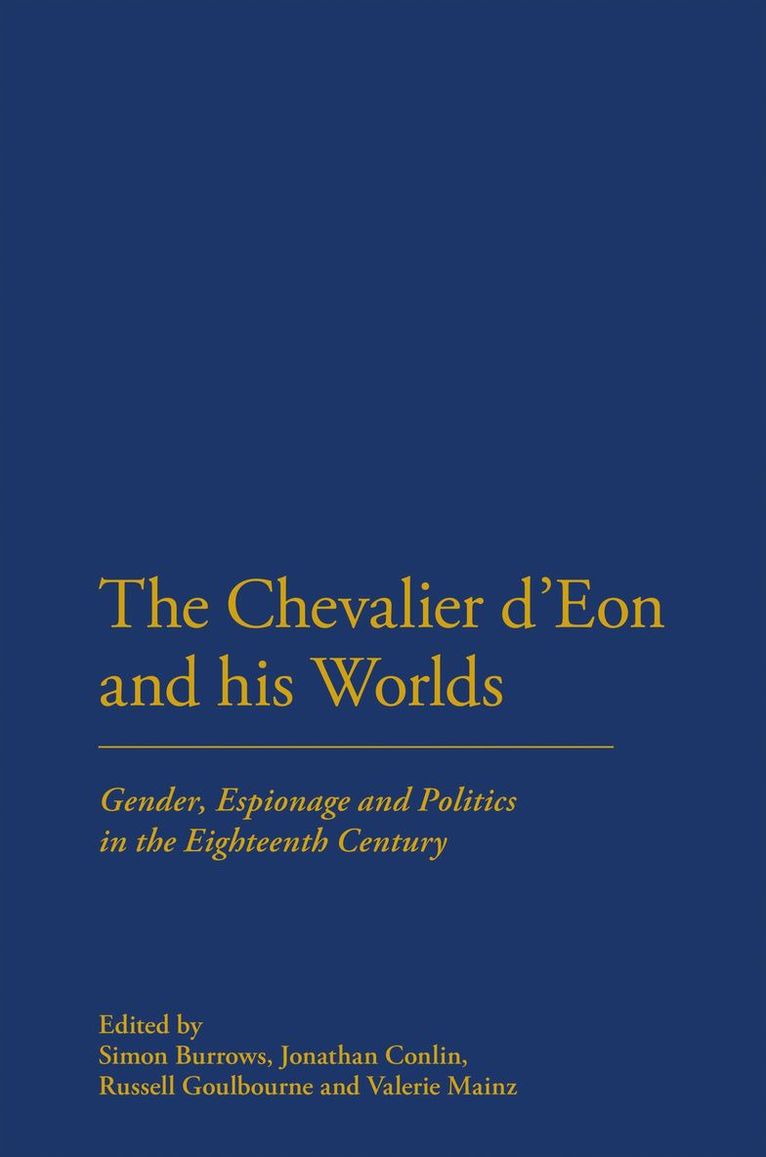 The Chevalier d'Eon and his Worlds 1