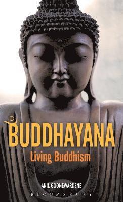 bokomslag Buddhayana: Living Buddhism