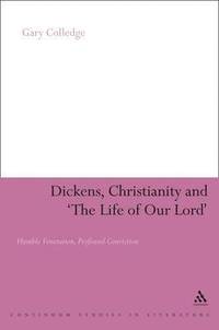 bokomslag Dickens, Christianity and 'The Life of Our Lord'