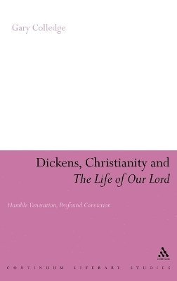 bokomslag Dickens, Christianity and 'The Life of Our Lord'