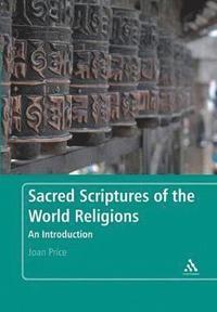 bokomslag Sacred Scriptures of the World Religions