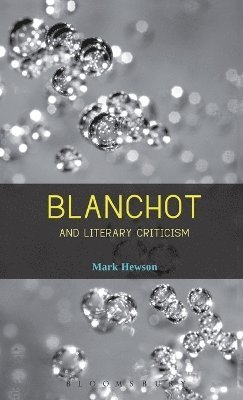 Blanchot and Literary Criticism