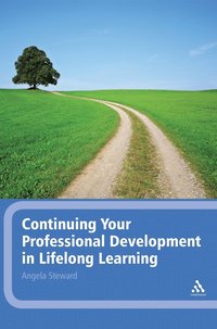 bokomslag Continuing Your Professional Development in Lifelong Learning