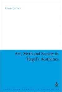 bokomslag Art, Myth and Society in Hegel's Aesthetics