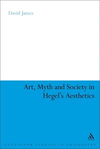 bokomslag Art, Myth and Society in Hegel's Aesthetics