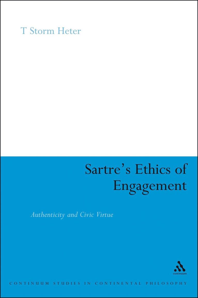 T. Storm Heter, T. Storm Hester, Storm T. Hester - Sartre's Ethics of Engagement, Häftad