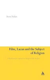 bokomslag Film, Lacan and the Subject of Religion