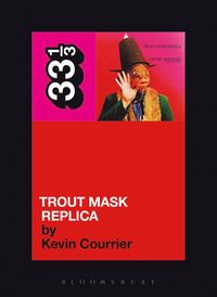 bokomslag Captain Beefheart's Trout Mask Replica