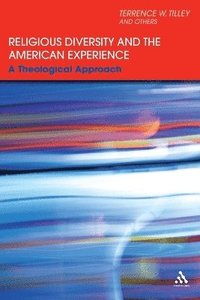 bokomslag Religious Diversity and the American Experience